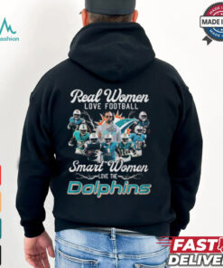 Real Women Love Football Smart Women Love The Dolphins 2024 Shirt