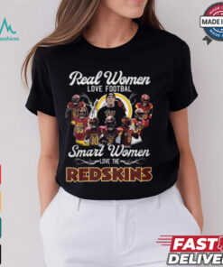 Real Women Love Football Smart Women Love The Red Skins Shirt