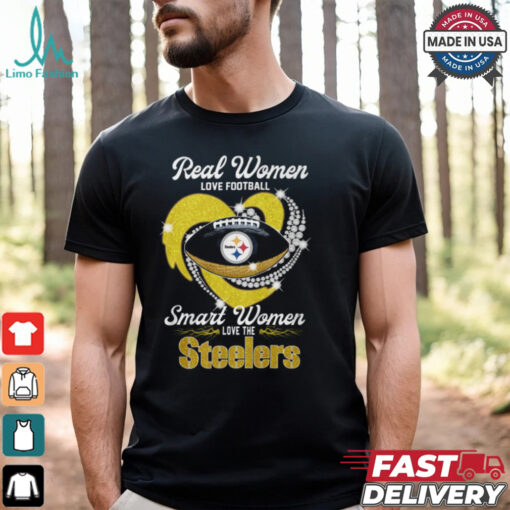 Real Women Love Football Smart Women Love The Steelers 2024 T Shirt