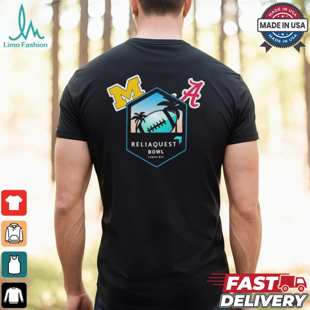 Reliaquest Bowl Alabama Vs Michigan Tampa FL Dec 31 2024 Logo Shirt Reliaquest Bowl Alabama Vs Michigan Tampa FL Dec 31 2024 Logo Shirt