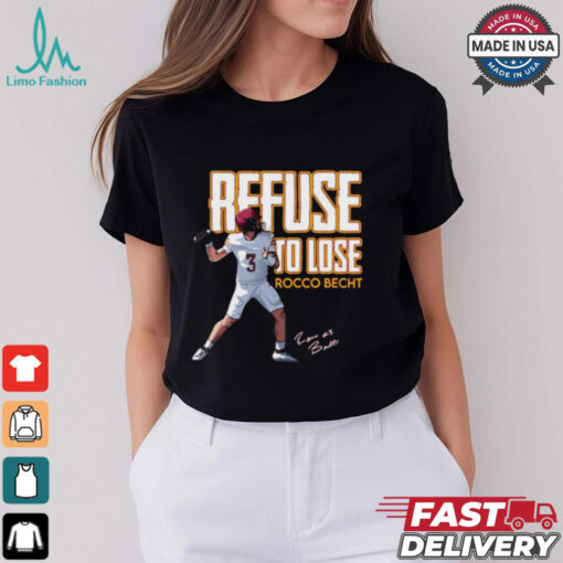 Rocco Becht Refuse to Lose Iowa State Cyclones Football Signature Graphic t shirt