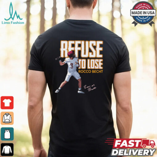 Rocco Becht Refuse to Lose Iowa State Cyclones Football Signature Graphic t shirt