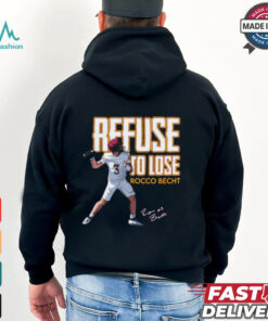 Rocco Becht Refuse to Lose Iowa State Cyclones Football Signature Graphic t shirt