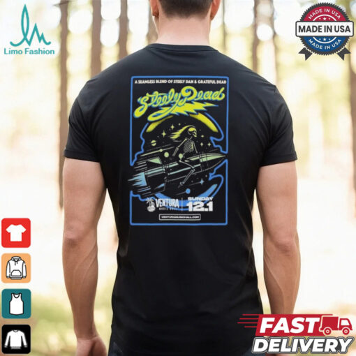 Steely Dead Tour 2024 Ventura Music Hall Ventura, CA T shirt