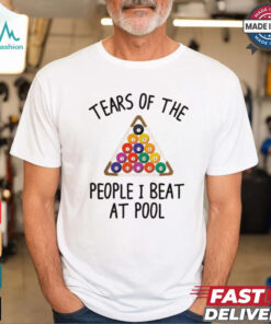 Tears Of The People I Beat At Pool Billiard Player Gift Shirt