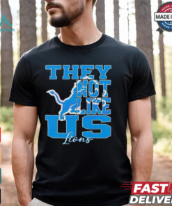 They Not Like Us Detroit Lions Nfl Football shirt