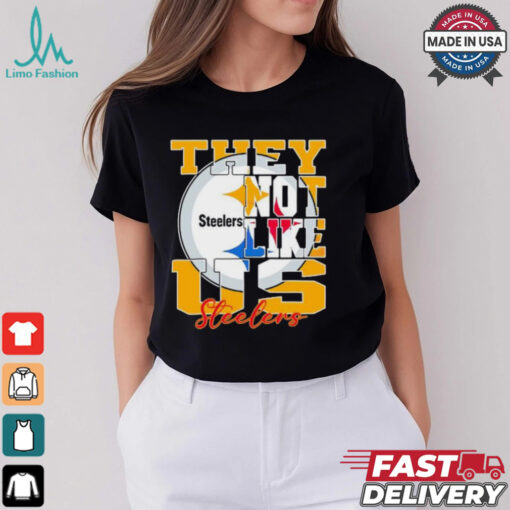 They Not Like Us Pittsburgh Steelers Nfl Football shirt