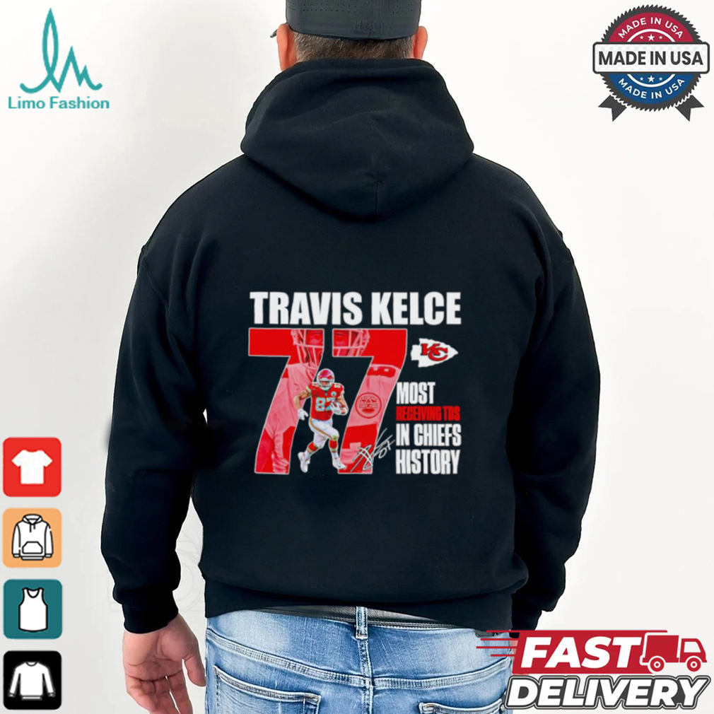 Travis Kelce Chiefs most receiving TDS in Chiefs history signature shirt Travis Kelce Chiefs most receiving TDS in Chiefs history signature shirt