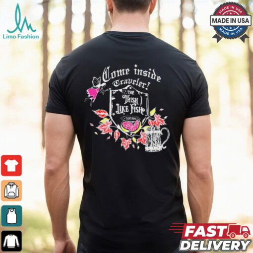 Trisha Paytas Come Inside Traveler The Trish Like Fish Tavern t shirt