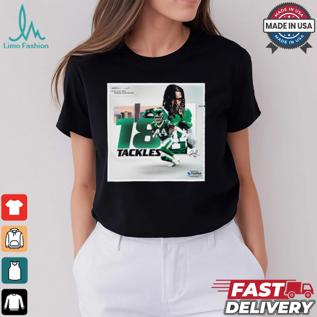 Week 14 New York Jets At Miami Dolphins Jamien Sherwood 18 Tackles Signature Poster t shirt Week 14 New York Jets At Miami Dolphins Jamien Sherwood 18 Tackles Signature Poster t shirt