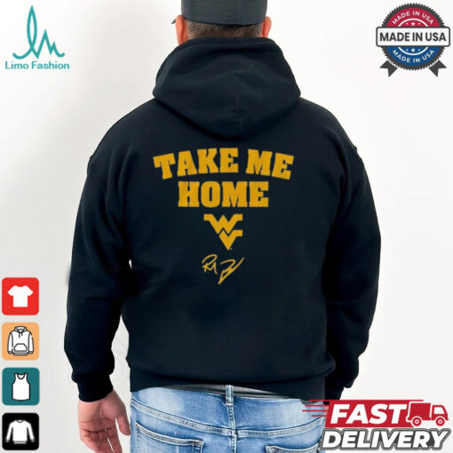 West Virginia Mountaineers Football Rich Rodriguez Take Me Home T shirt