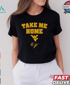 West Virginia Mountaineers Football Rich Rodriguez Take Me Home T shirt