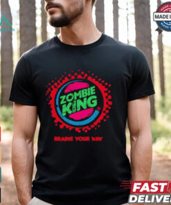 Zombie King brains your way logo shirt