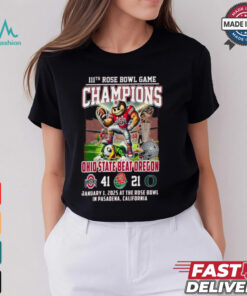 111th Rose Bowl Game Champions Ohio State Beat Oregeen Mascot Shirt