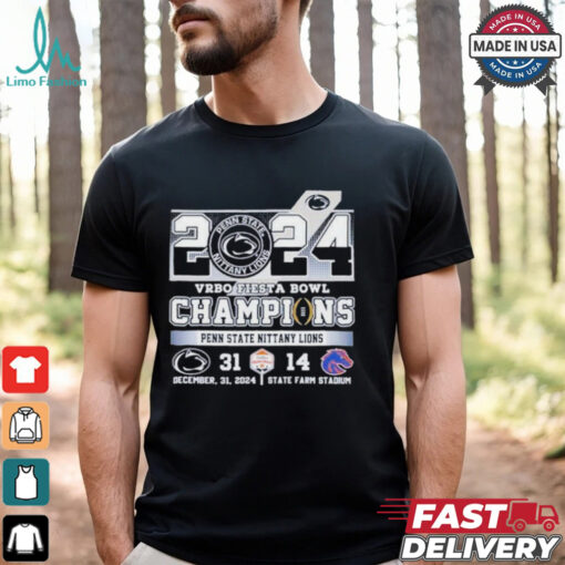 2024 VRBO Fiesta Bowl Champions Nittany Lions 31 14 Shirt