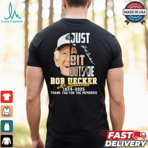 Bob Uecker Just A Bit Outside Mr Baseball 1934 2025 Shirt