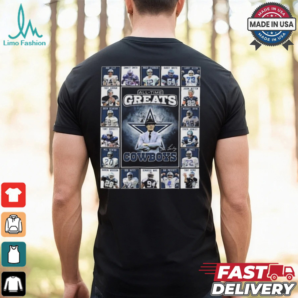 Dallas Cowboys All Time Greats Of The Cowboys Football 2025 Shirt Dallas Cowboys All Time Greats Of The Cowboys Football 2025 Shirt