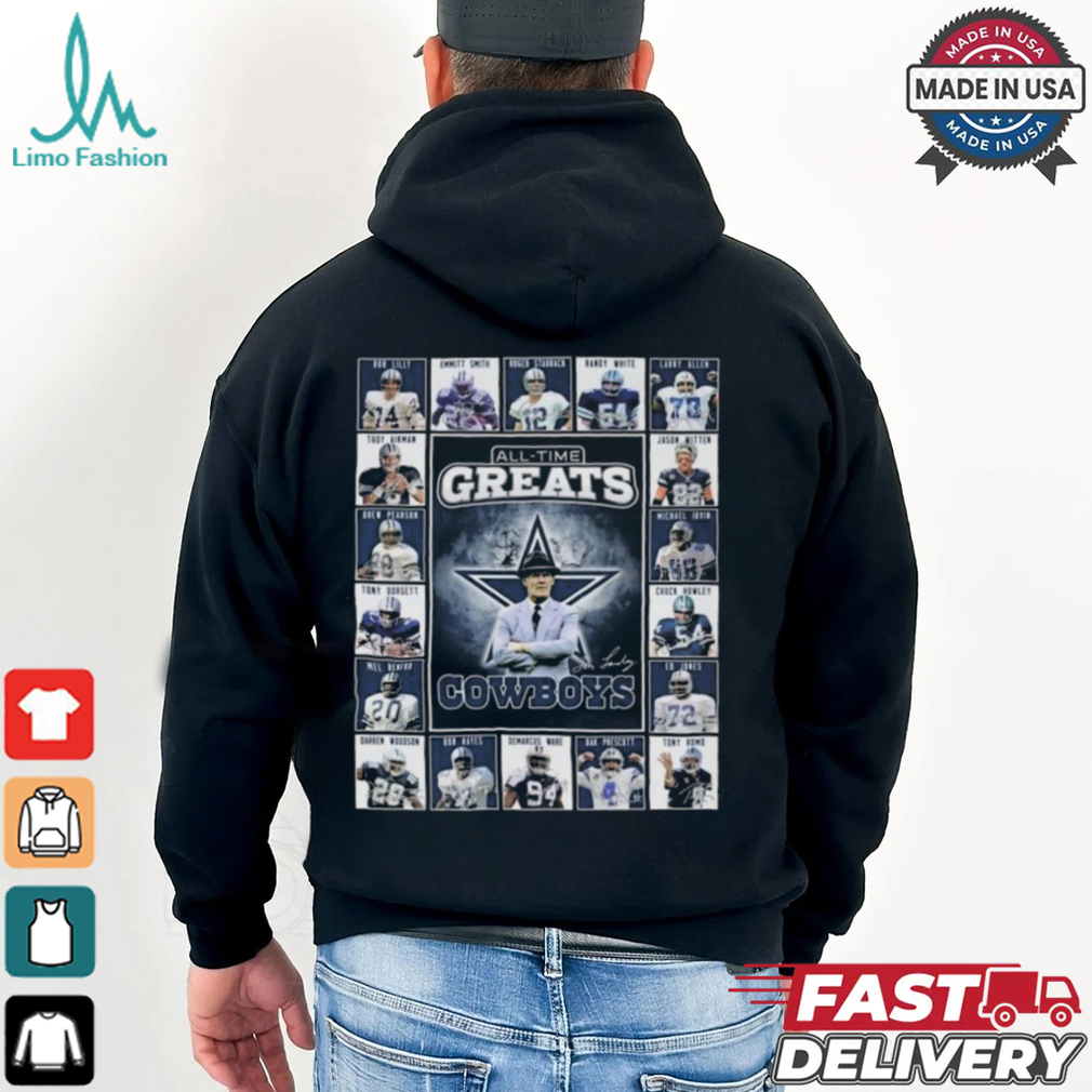 Dallas Cowboys All Time Greats Of The Cowboys Football 2025 Shirt Dallas Cowboys All Time Greats Of The Cowboys Football 2025 Shirt