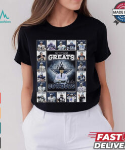 Dallas Cowboys All Time Greats Of The Cowboys Football 2025 Shirt