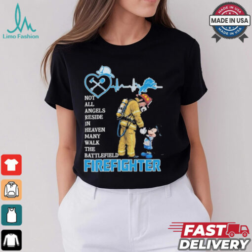 Dan Campbell And Mickey Mouse Detroit Lions Not All Angels Reside In Heaven Many Walk The Battlefield Firefighter Coach T shirt