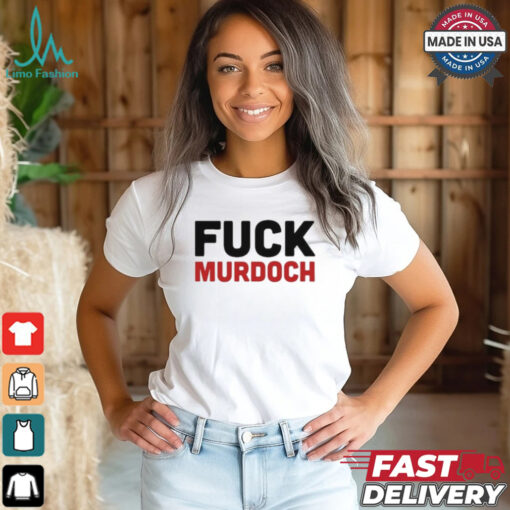 Grace Tame Fuck Murdoch T Shirts