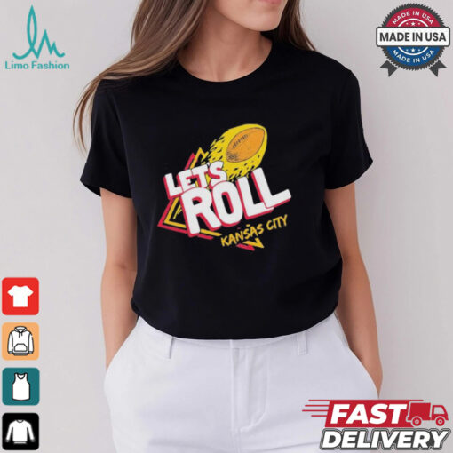 Kansas City Chiefs Let’s Roll KC Football T shirt