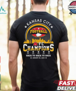 Kansas City Football 2024 2025 AFC Champions The American Football Champs Back To Back To Back Skyline Shirt