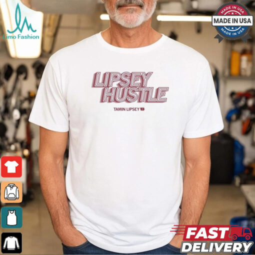 Lipsey Hustle Tamin Lipsey Shirt