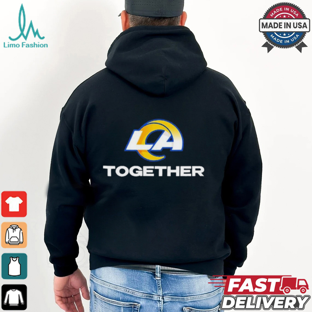 Los Angeles Rams LA Together T Shirt Los Angeles Rams LA Together T Shirt