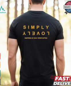 Max Verstappen Simply Lovely Inspired T Shirt