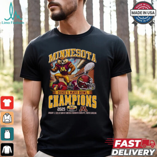Minnesota Golden Gophers Mascot Duke’s Mayo Bowl Champions Jan 3 2025 At bank Of America Stadium In Charlotte North Carolina Shirt