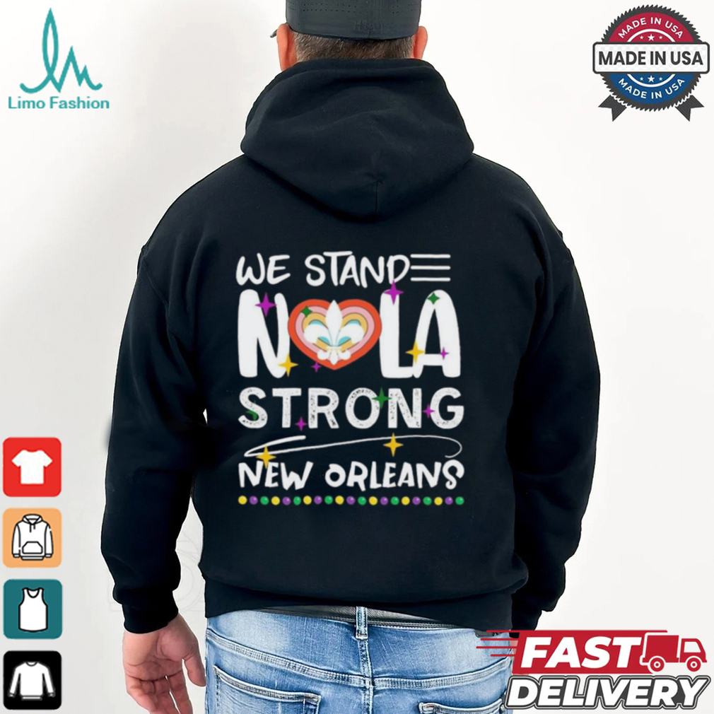 Official New Orleans Saints We Stand Nola Strong New Orleans T Shirts Official New Orleans Saints We Stand Nola Strong New Orleans T Shirts
