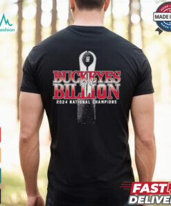 Ohio State Buckeyes By A Billion 2024 National Champions Shirt