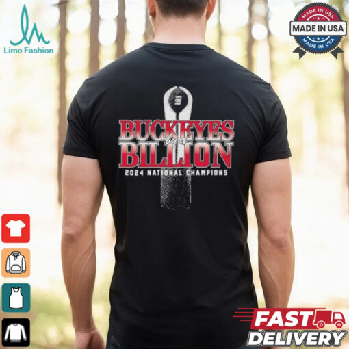 Ohio State Buckeyes By A Billion 2024 National Champions Shirt