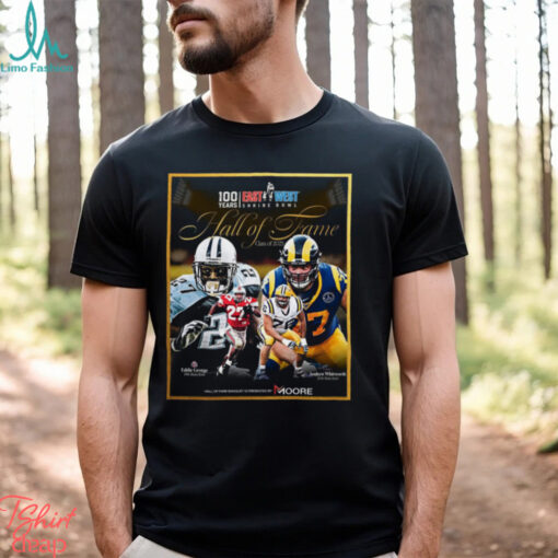Ohio State Eddie George And LSU Andrew Whitworth East West Shrine Bowl Hall Of Fame Class Of 2025 Poster t shirt