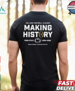 Penn State Nittany Lions Making History 2025 College Football Playoff Orange Bowl T shirt