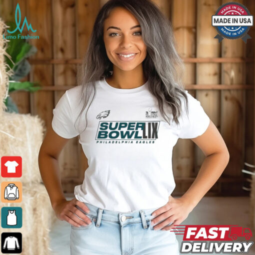 Philadelphia Eagles Super Bowl LIX T Shirts