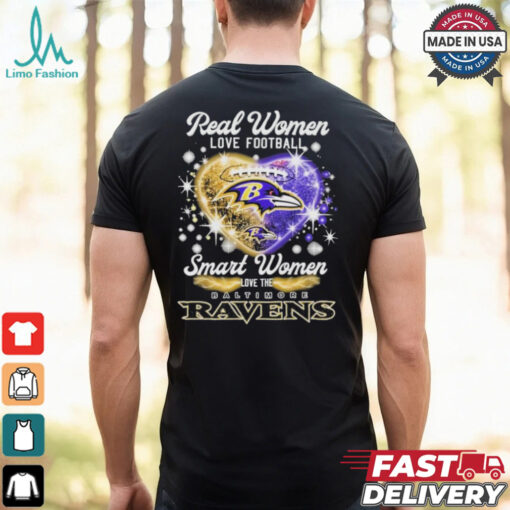 Real Women Love Football Smart Women Love The Baltimore Ravens Heart T Shirt