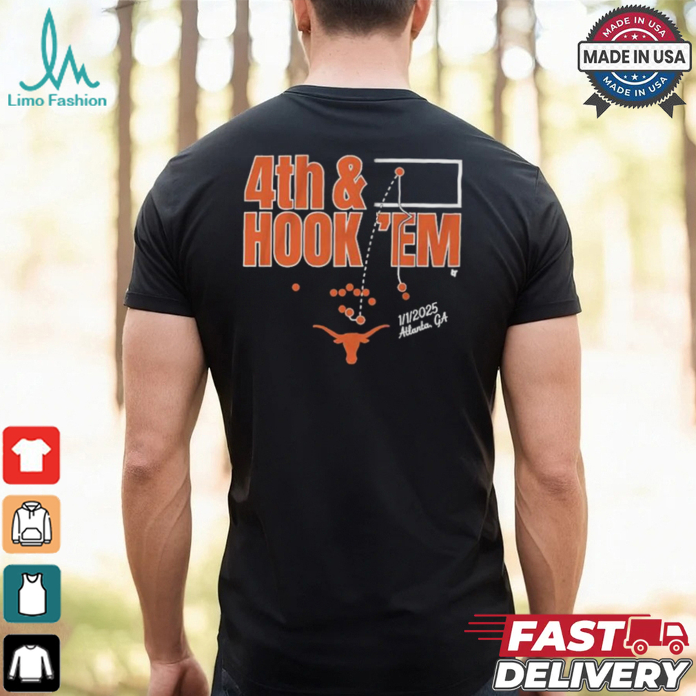 Texas Longhorns Football 4th & Hook ‘Em Atlanta GA 1 1 2025 T shirt Texas Longhorns Football 4th & Hook ‘Em Atlanta GA 1 1 2025 T shirt