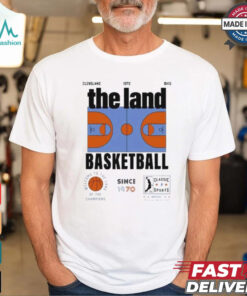 The Land Basketball Since 1970 Cleveland Ohio T Shirt