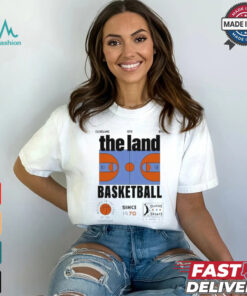 The Land Basketball Since 1970 Cleveland Ohio T Shirt