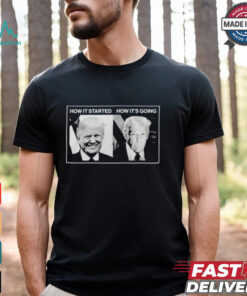 Trump How It Started Vs. How It’s Going Shirt