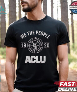 We The People American Civil Liberties Union Varsity Aclu Est 1920 T shirts