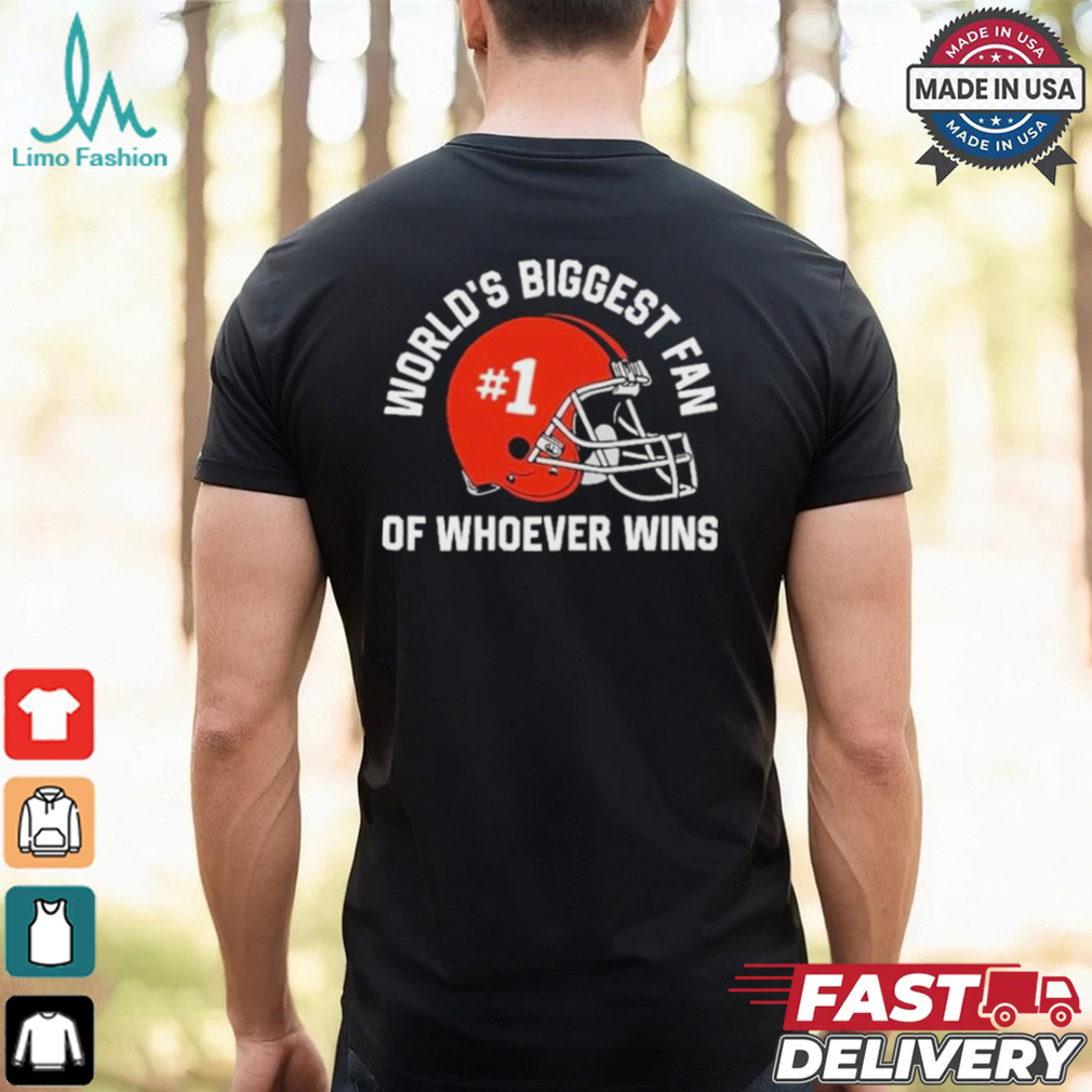 World’s Biggest Fan Of Whoever Wins Helmet T shirt World’s Biggest Fan Of Whoever Wins Helmet T shirt