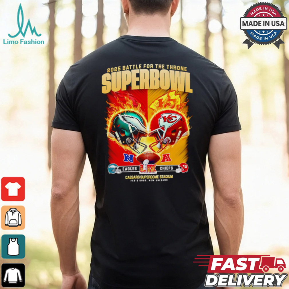 2025 Battle for the Throne Super Bowl Eagles vs Chiefs fire helmet shirt 2025 Battle for the Throne Super Bowl Eagles vs Chiefs fire helmet shirt