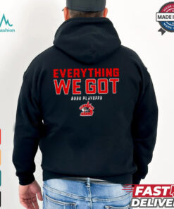 2025 Cambridge Hawks Playoff everything we got shirt