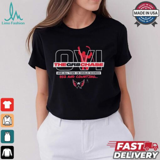 Alexander Ovechkin The GR8 Chase 2ND All Time In Goals Scored 802 And Counting NHL Washington Capitals T Shirt