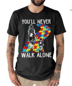 Autism Mom You Will Never Walk Alone Support Autism Son T Shirt
