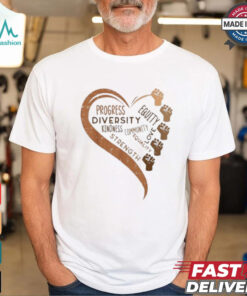 Black History Progress Diversity Kindness Strength Shirt