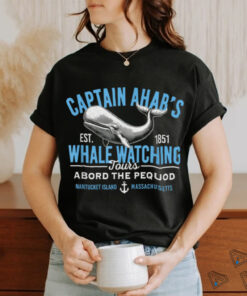 Captain Ahab's Whale Watching Tours Nantucket Massachusetts T Shirt